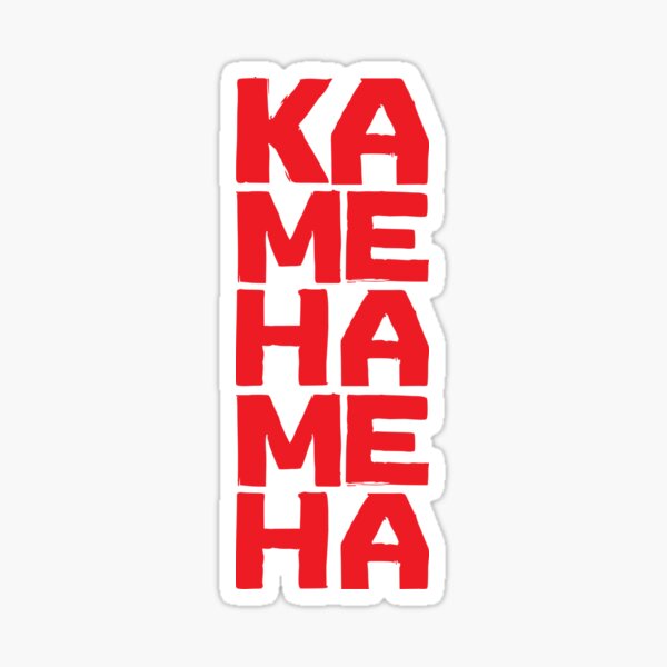 KAMEHAMEHA - Dragon Ball Z / Super Parody Sticker