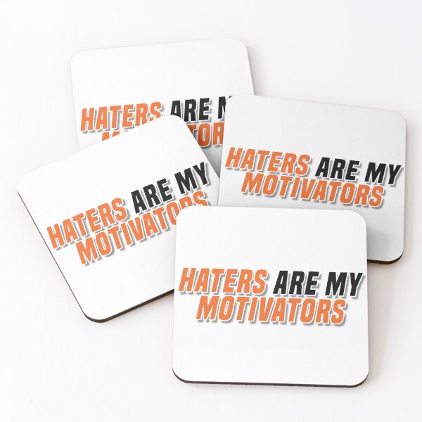 Item preview, haters are my motivators  designed and sold by Kelsey Woods.