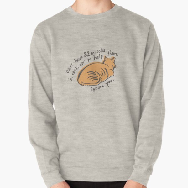 32 Muscles To Ignore You Pullover Sweatshirt