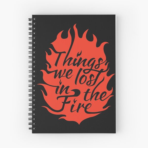 Item preview, Things We Lost in the Fire designed and sold by fanbcy.