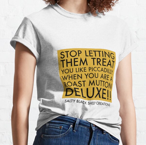 Roast Mutton Deluxe Classic T-Shirt