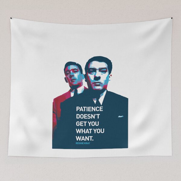 Item preview, Kray Twins - "Patience doesn't get you what you want" designed and sold by PrettiGreene.