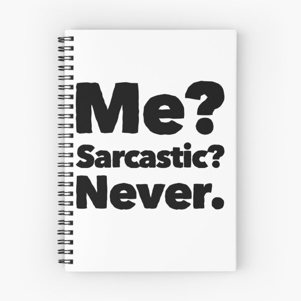 Item preview, Me? Sarcastic? Never designed and sold by juvajay.