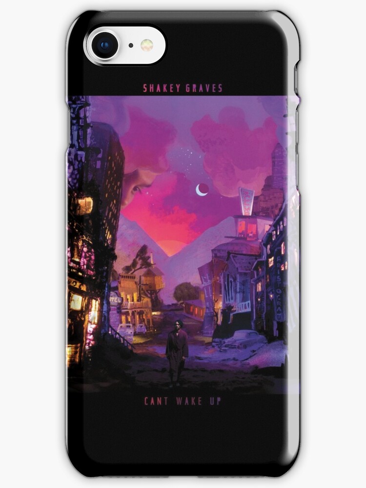 "Can't Wake Up- Shakey Graves Album Cover" iPhone Case ...