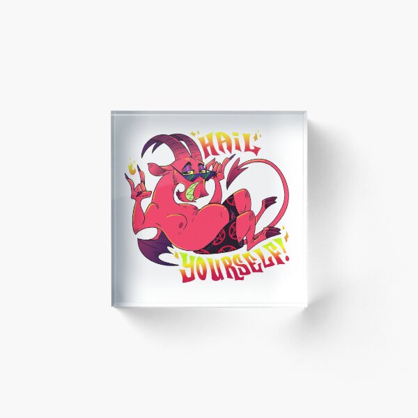 Hail Yourself Acrylic Block