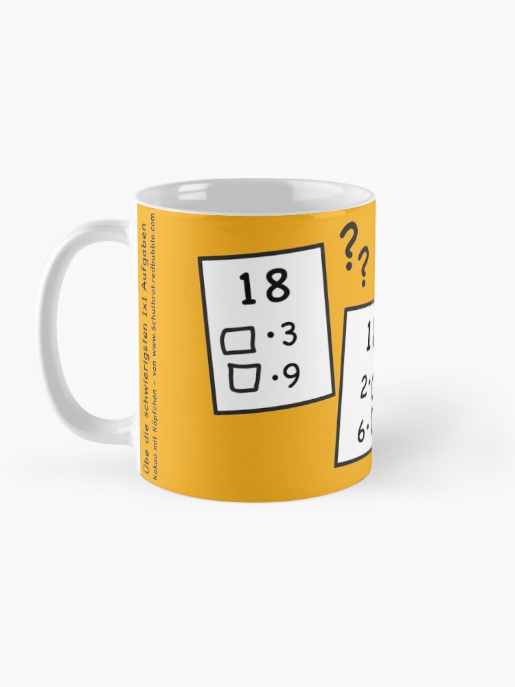 Alternate view of Difficult 1x1 tasks by the way, today the 18 - cocoa with brains - learning with fun Mug