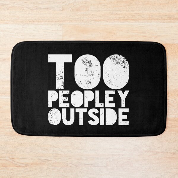 Item preview, Too Peopley Outside Introvert designed and sold by d247.