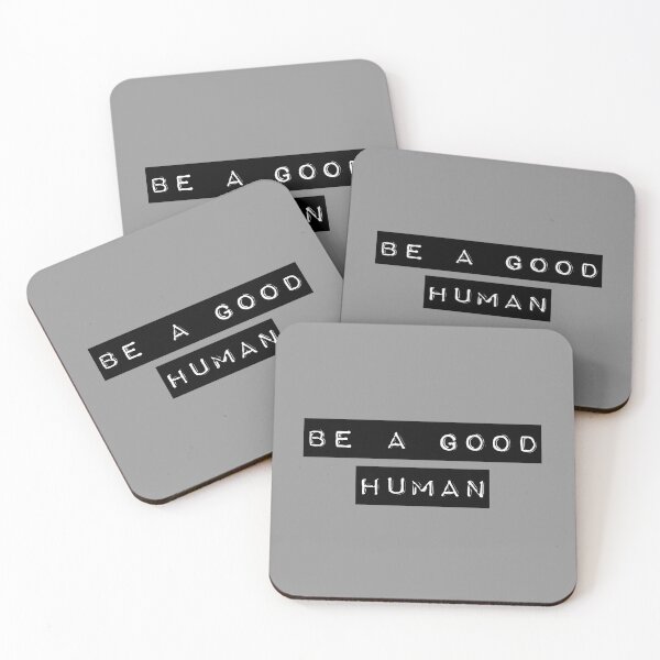 Item preview, Be a good human label designed and sold by piastrelli.