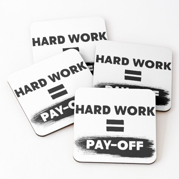 Item preview, Hard Work = Pay-Off designed and sold by LivingItFunky.