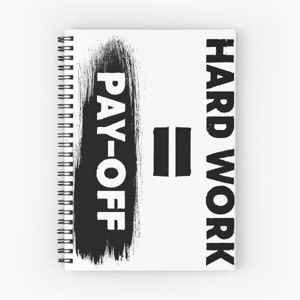 Item preview, Hard Work = Pay-Off designed and sold by LivingItFunky.