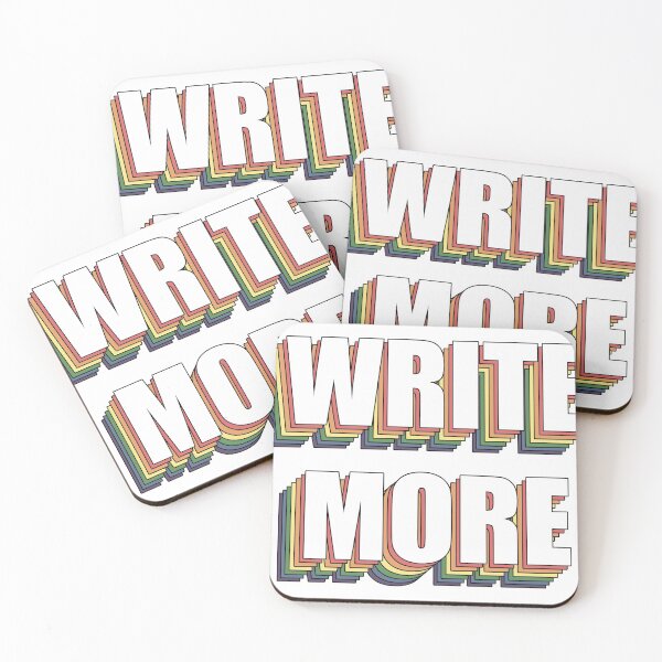 Item preview, WRITE MORE designed and sold by alyssal55.