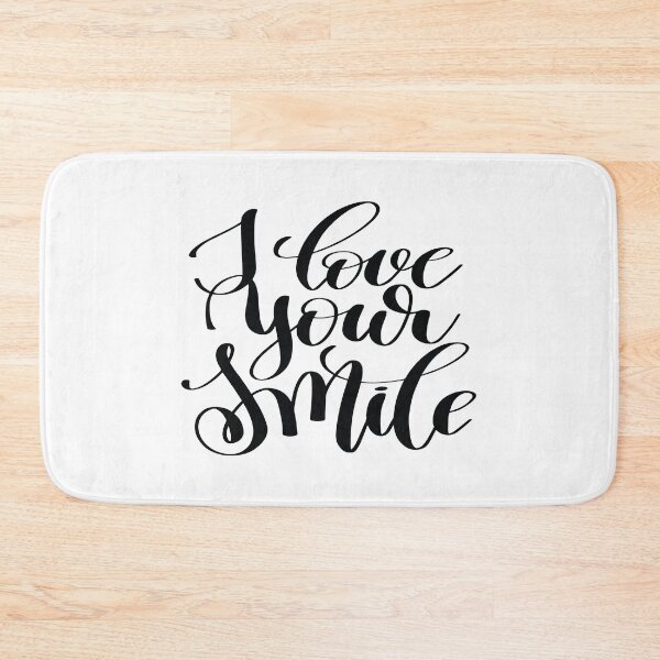 Item preview, I Love Your Smile Inspirational Quotes designed and sold by ProjectX23.