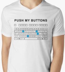 Push my buttons Men's V-Neck T-Shirt
