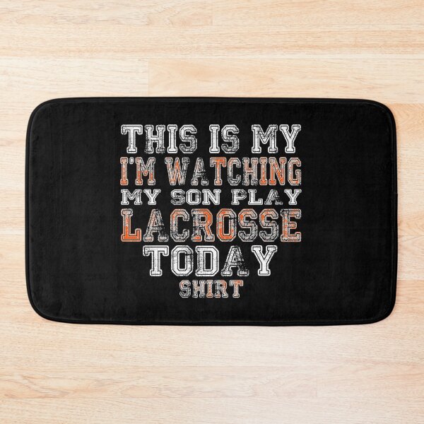 Item preview, This Is My I'm Watching Son Play Lacrosse Today product designed and sold by nikkidawn74.