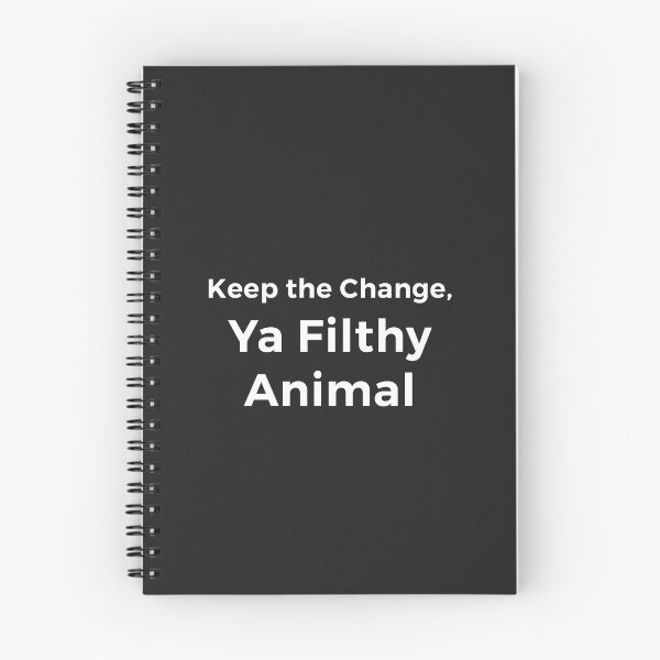 Item preview, Keep the Change, Ya Filthy Animal designed and sold by Mona Bijjani.