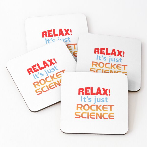 Item preview, 'Relax! It's Just Rocket Science' (White) designed and sold by The Button Gal.