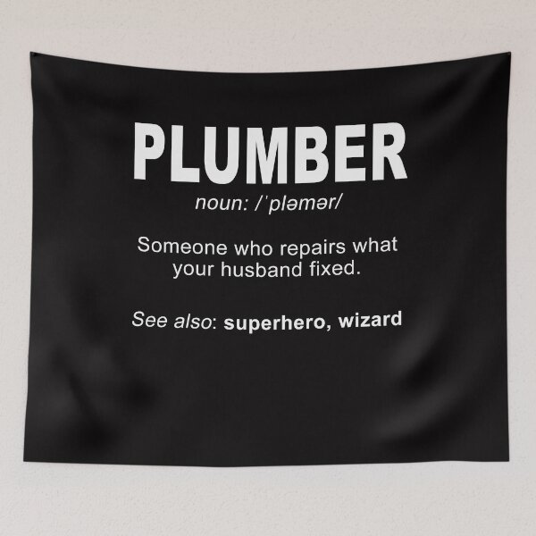 Item preview, Plumber- Someone who repairs what your husband fixed designed and sold by Visualsplendors.