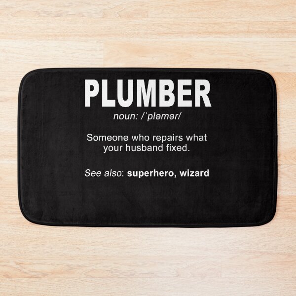 Item preview, Plumber- Someone who repairs what your husband fixed designed and sold by Visualsplendors.