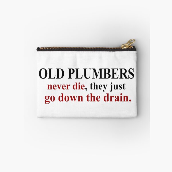 Item preview, Plumbers never Die designed and sold by Visualsplendors.