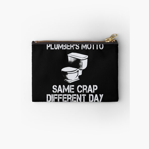 Item preview, Plumber's Motto designed and sold by Visualsplendors.