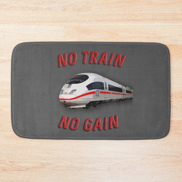 Item preview, No Train No Gain - ICE 3 High Speed Train designed and sold by Sonoma-Custom.