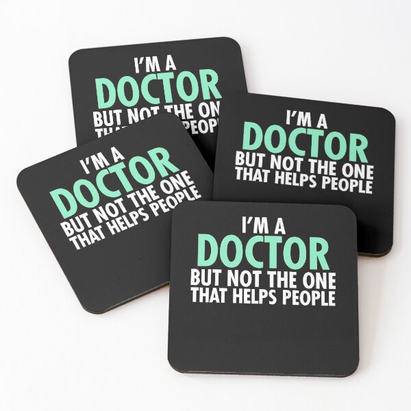 Item preview, I'm A Doctor, but not the one that helps people designed and sold by Visualsplendors.
