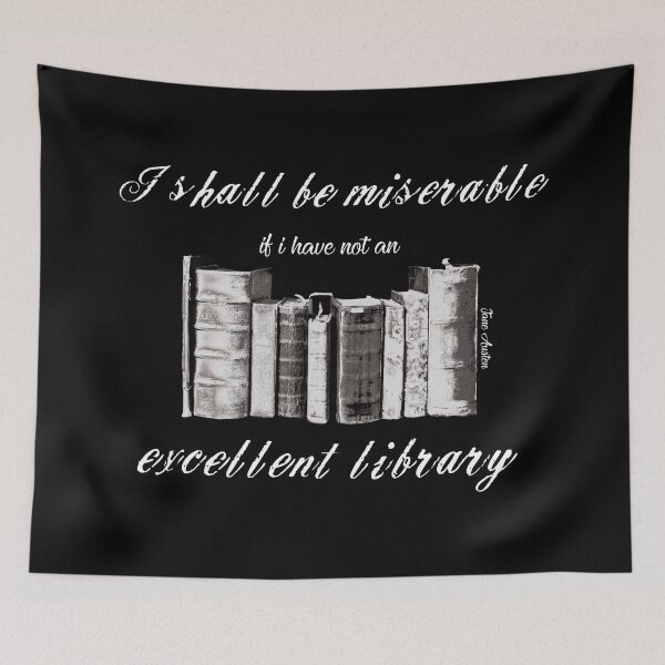 Item preview, I shall be miserable if i have not an excellent library designed and sold by Nbz11.