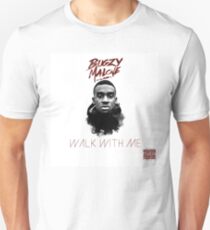 BUGZY MALONE WALK WITH ME Unisex T-Shirt
