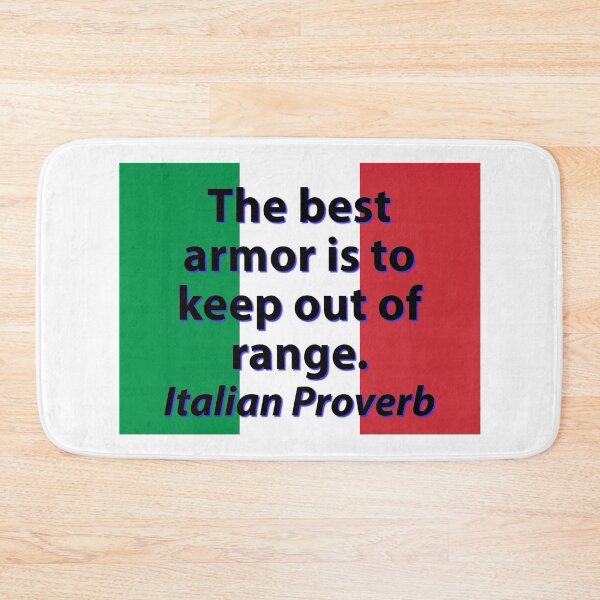 Item preview, The Best Armor - Italian Proverb designed and sold by CrankyOldDude.