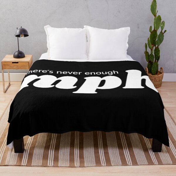 Item preview, There's never enough mph designed and sold by random8.