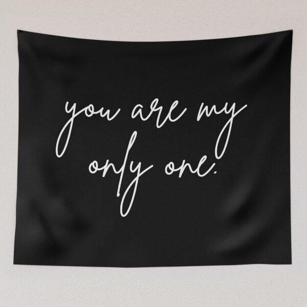 Item preview, You are my only one | Typography designed and sold by rsty11.