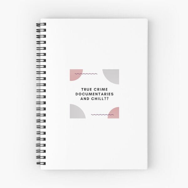 Item preview, True crime documentaries and chill?? designed and sold by Sidney Hildebrandt.