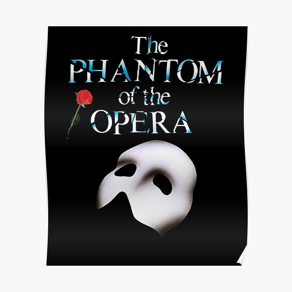 the great phantom of opera show Poster