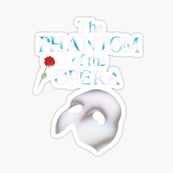 the great phantom of opera show Sticker