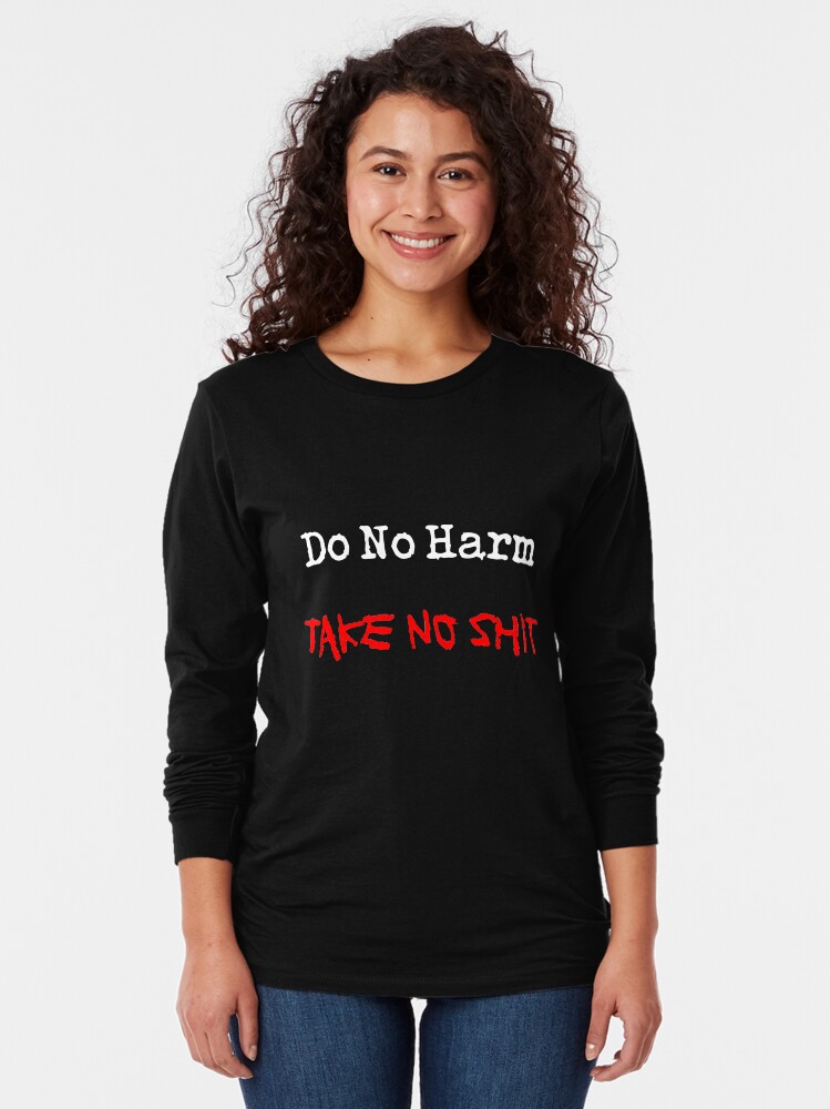 Alternate view of Do no harm Long Sleeve T-Shirt