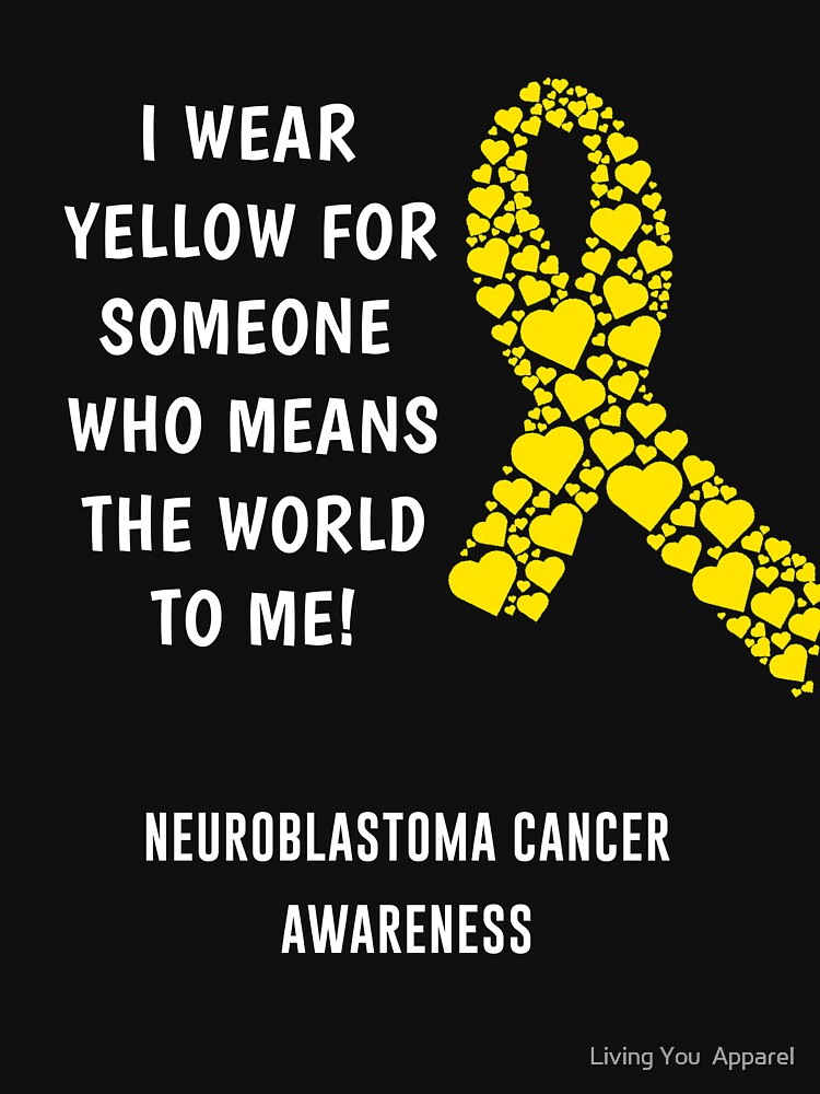 "Neuroblastoma Cancer Awareness" Tshirt by mikevdv2001 Redbubble