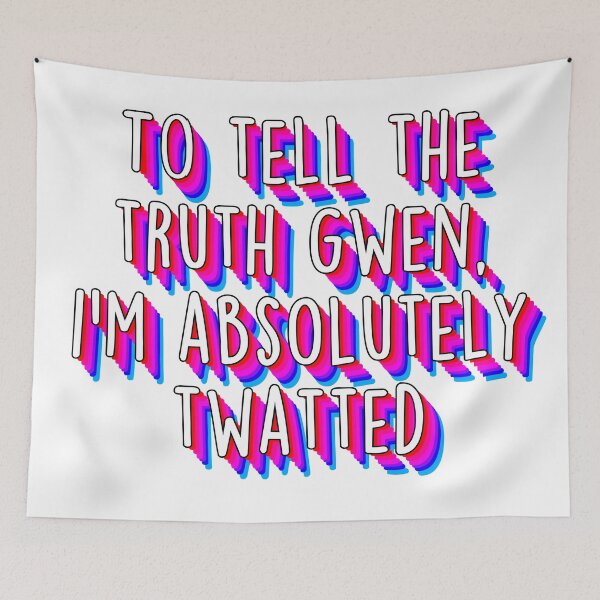Item preview, Absolutely twatted Gavin and Stacey quote designed and sold by littlemooart.