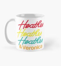 HEATHER HEATHER HEATHER & Veronica Tasse
