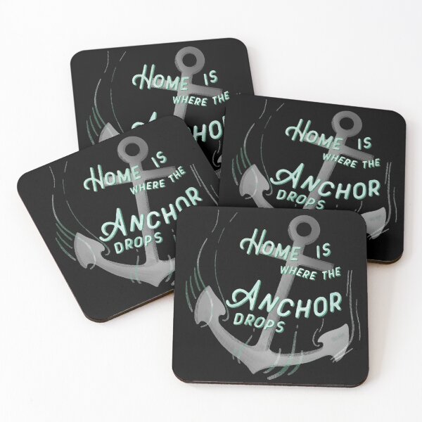 Item preview, Home is where the Anchor drops designed and sold by SailorShoppe.