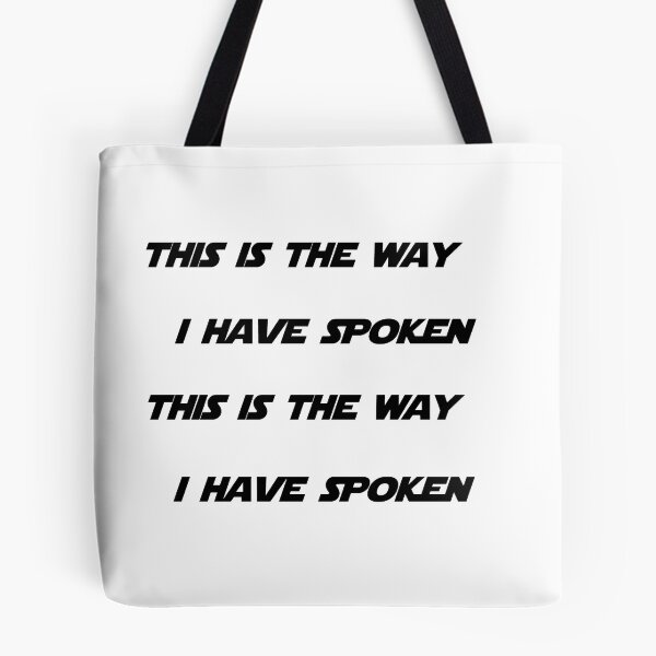 Item preview, This is the way I have spoken 4  designed and sold by AnimePic.