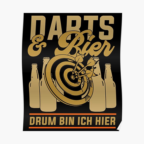 Darts Player Darts And Beer Drum I'm Here Poster
