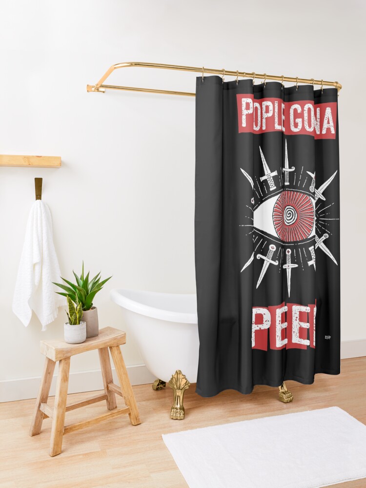 Alternate view of People Gonna Peep Shower Curtain