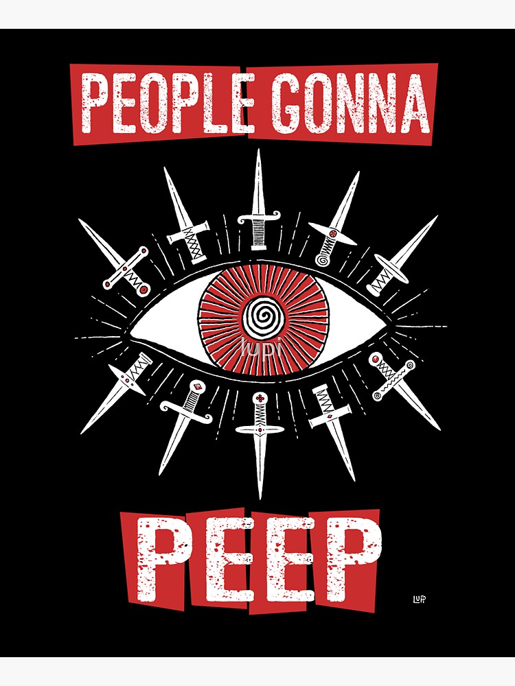People Gonna Peep by lupi
