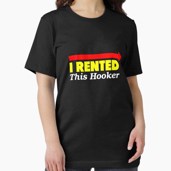 Item preview, I Rented This Hooker designed and sold by flippinsg.