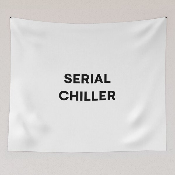 Item preview, Serial Chiller Tshirt designed and sold by ZachTheDesigner.