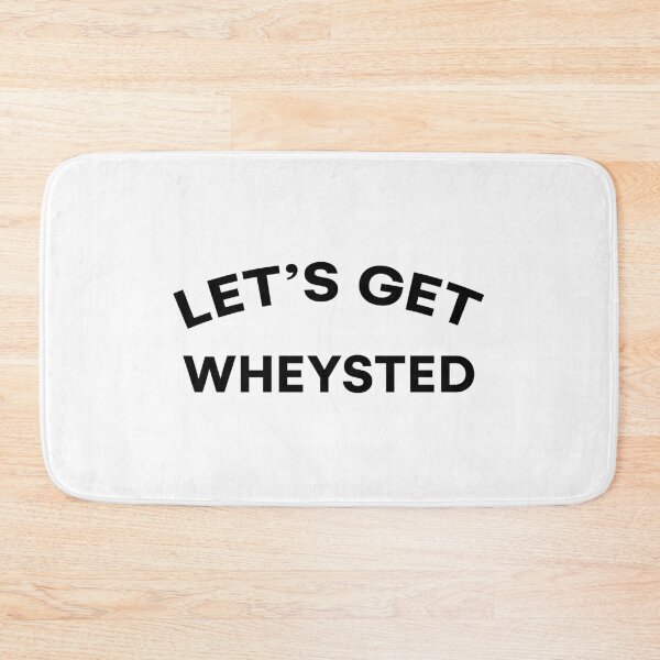 Item preview, Lets Get Wheysted  designed and sold by ZachTheDesigner.