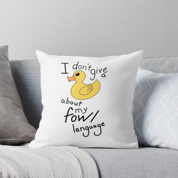 Item preview, I don't give a Duck about my fowl language designed and sold by Myowu.