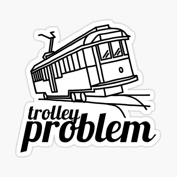 Trolley problem Sticker