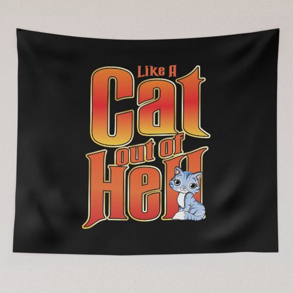 Item preview, Like A Cat Out Of Hell designed and sold by TheFlying6.