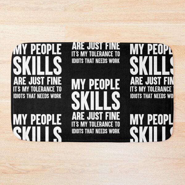 Item preview, My People Skills Are Just Fine designed and sold by amilli.